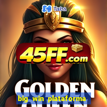 big win plataforma de jogos